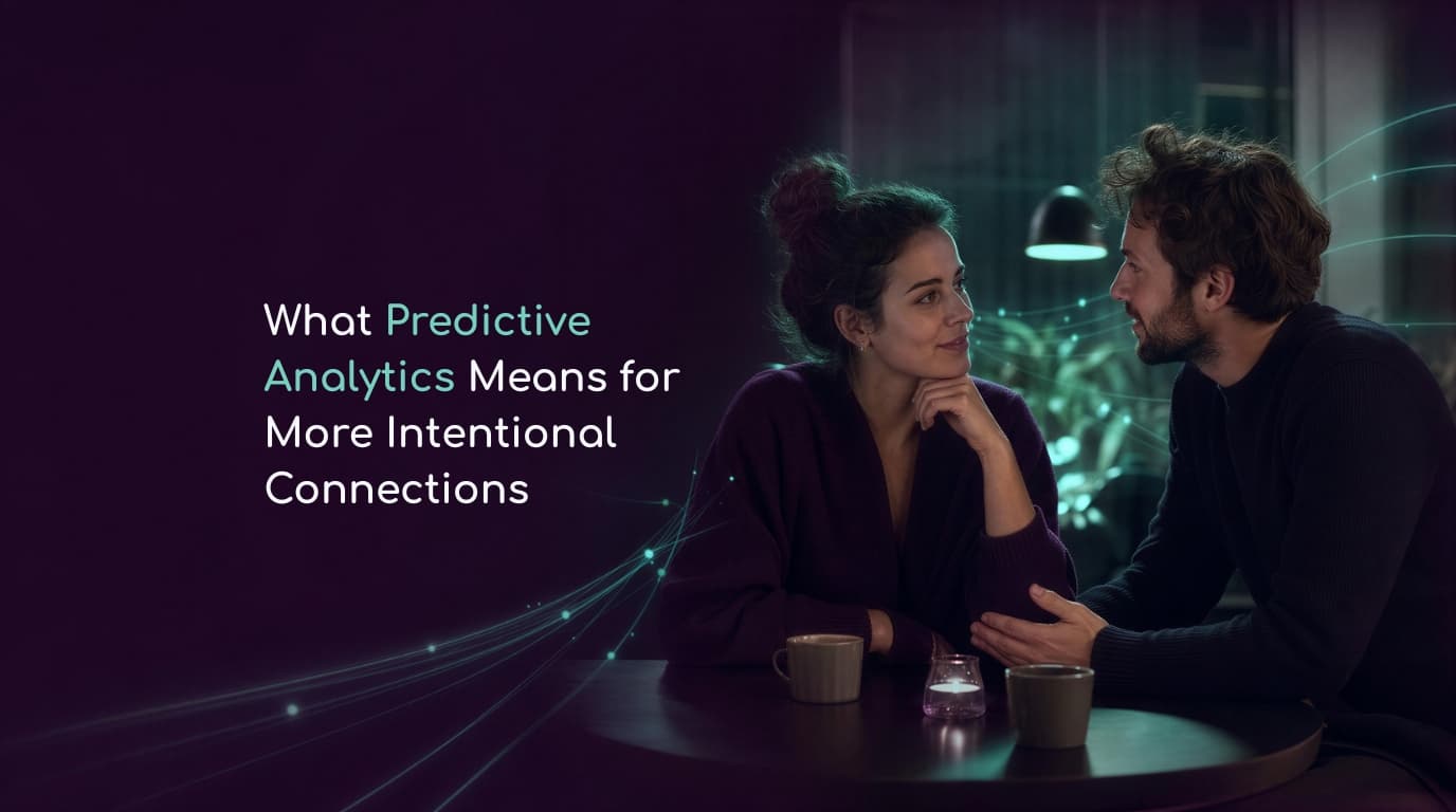 What Predictive Analytics Means for More Intentional Connections